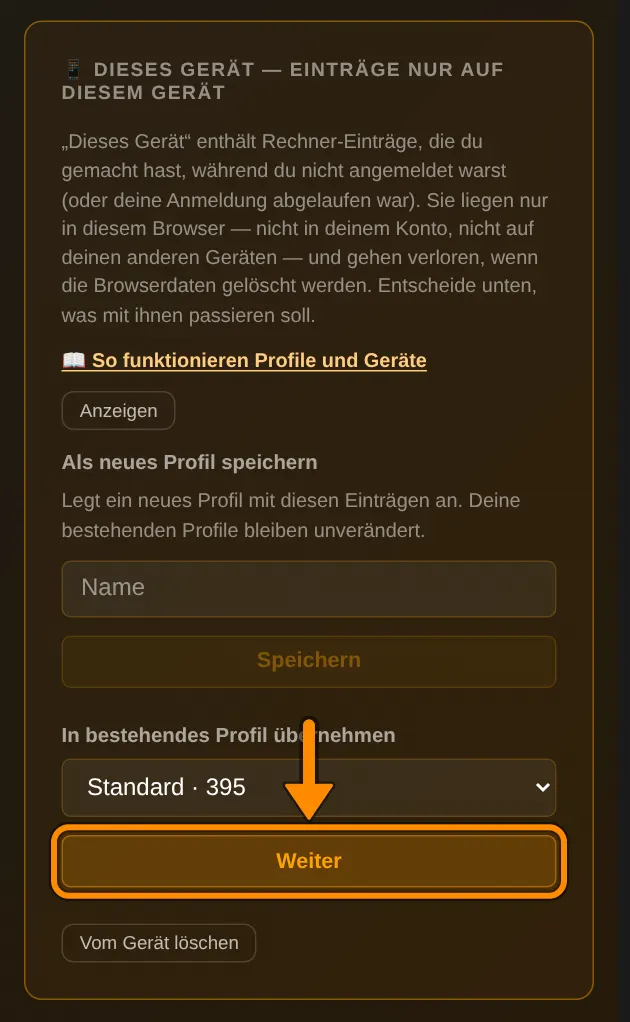 Öffne deine Profilseite. Wähle im Block 📱 Dieses Gerät unter In bestehendes Profil übernehmen dein Profil, zum Beispiel Standard, und tippe auf Weiter.