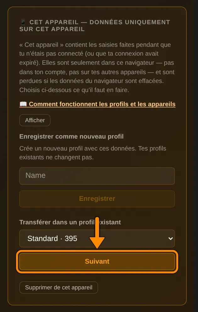 Ouvre ta page de profil. Dans le bloc 📱 Cet appareil, sous Transférer dans un profil existant, choisis ton profil, par exemple Standard, puis touche Suivant.