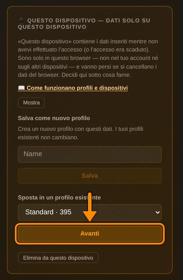 Apri la tua pagina profilo. Nel riquadro 📱 Questo dispositivo, sotto Sposta in un profilo esistente, scegli il tuo profilo, per esempio Standard, e tocca Avanti.