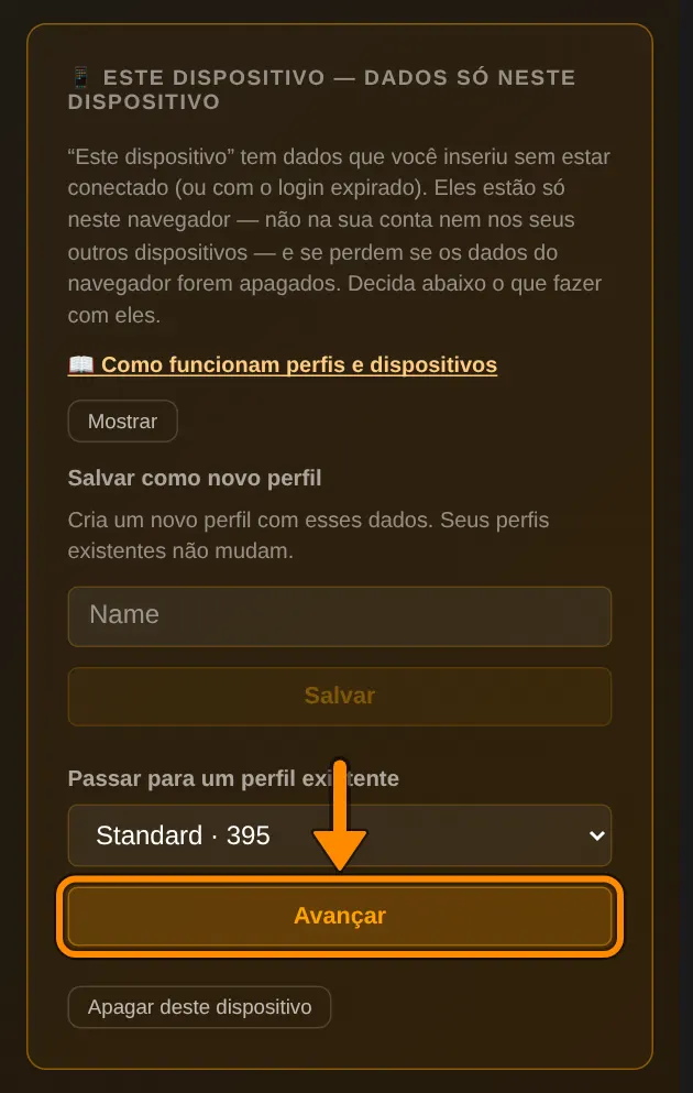 Abra sua página de perfil. No bloco 📱 Este dispositivo, em Passar para um perfil existente, escolha seu perfil, por exemplo Standard, e toque em Avançar.